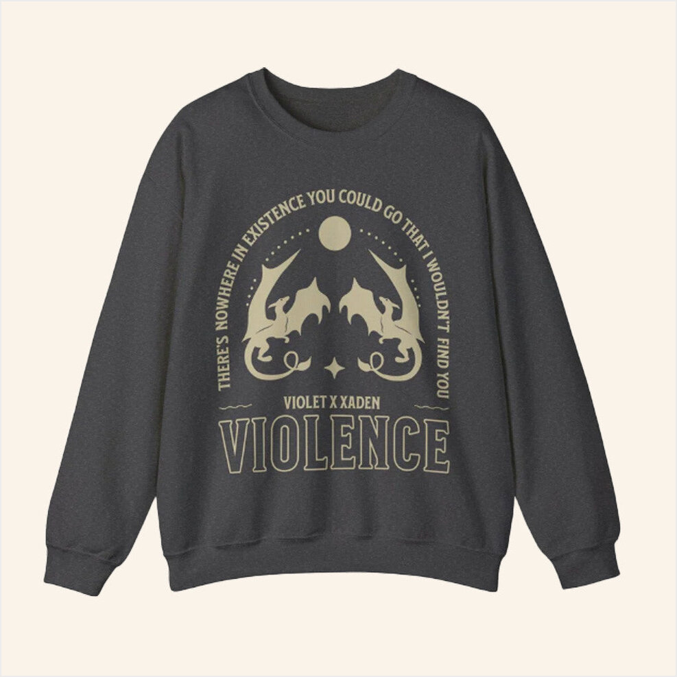 Fourth Wing Merch Violence Sweatshirt Present For Best Friends Birthday Gifts For Friends-1 Fourth Wing Merch Violence Sweatshirt Present For Best Friends Birthday Gifts For Friends-1