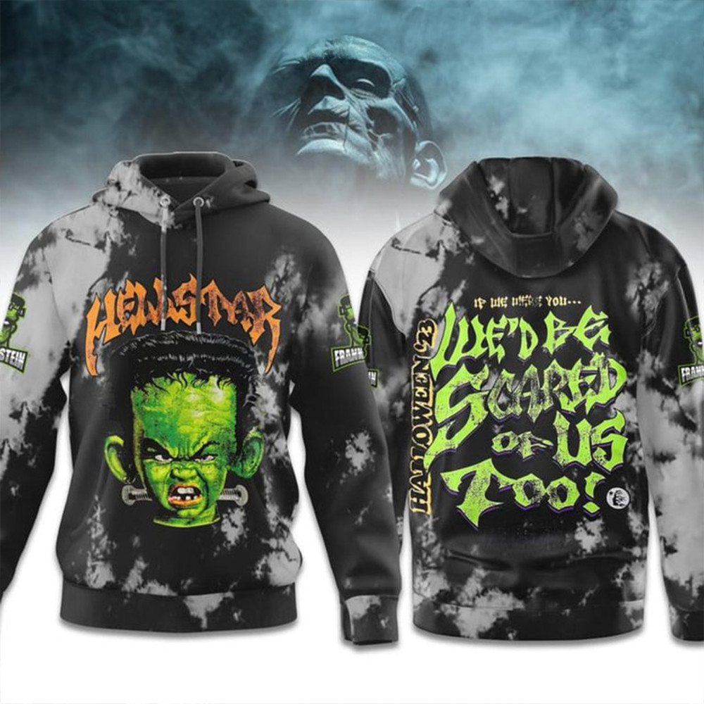 Frankenstein We'd Be Scared Of Us Too Hoodie Gifts For Fans-1