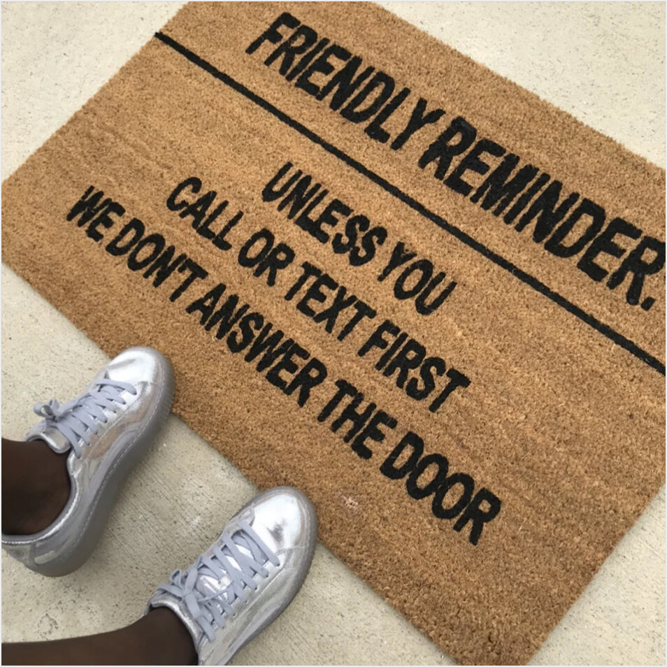 Friendly Reminder Unless You Call Or Text First Doormat Funny Saying Frontgate Door Mats-1