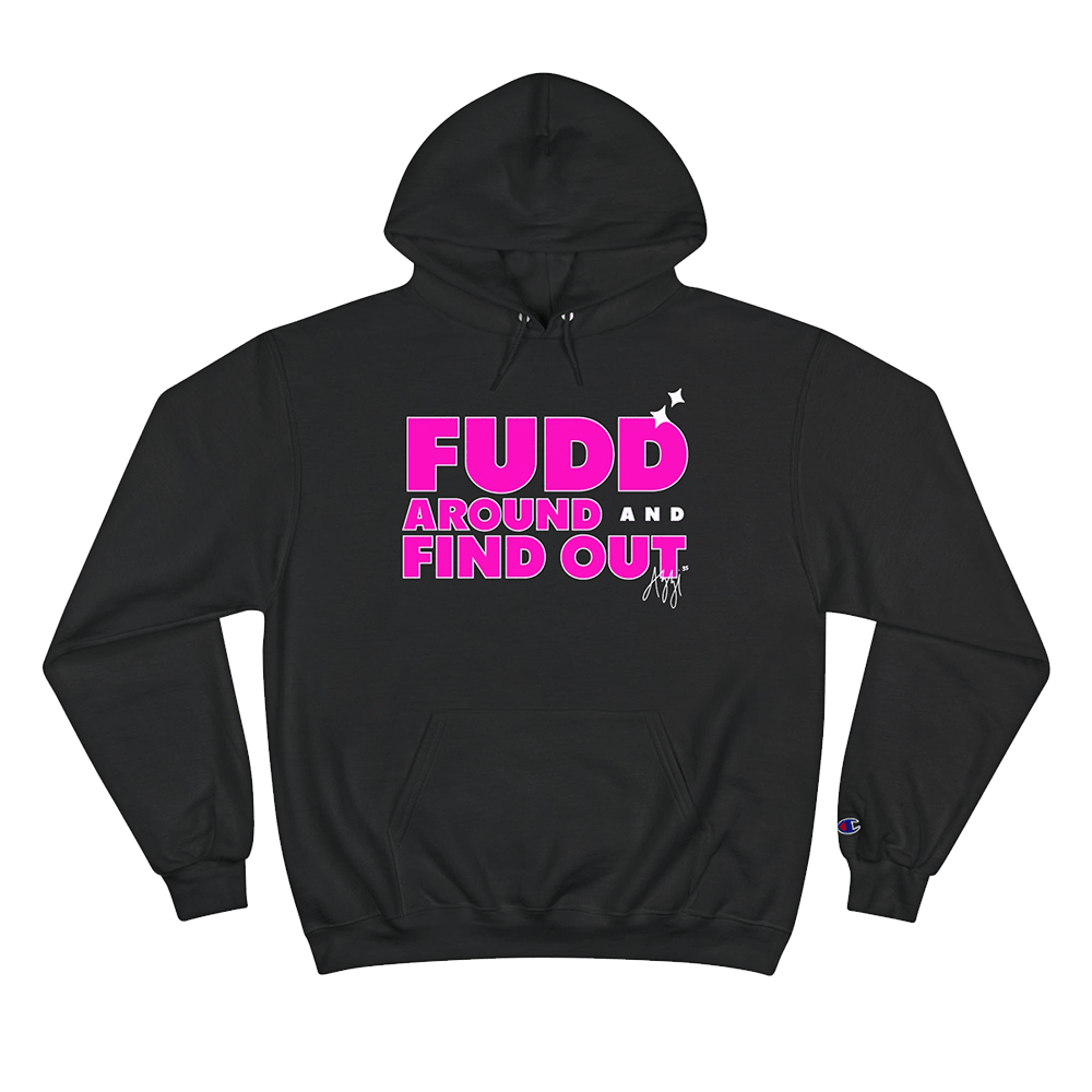 Fudd Around And Find Out Hoodie Mother's Day Presents Ideas 2025-1 Fudd Around And Find Out Hoodie Mother's Day Presents Ideas 2025-1