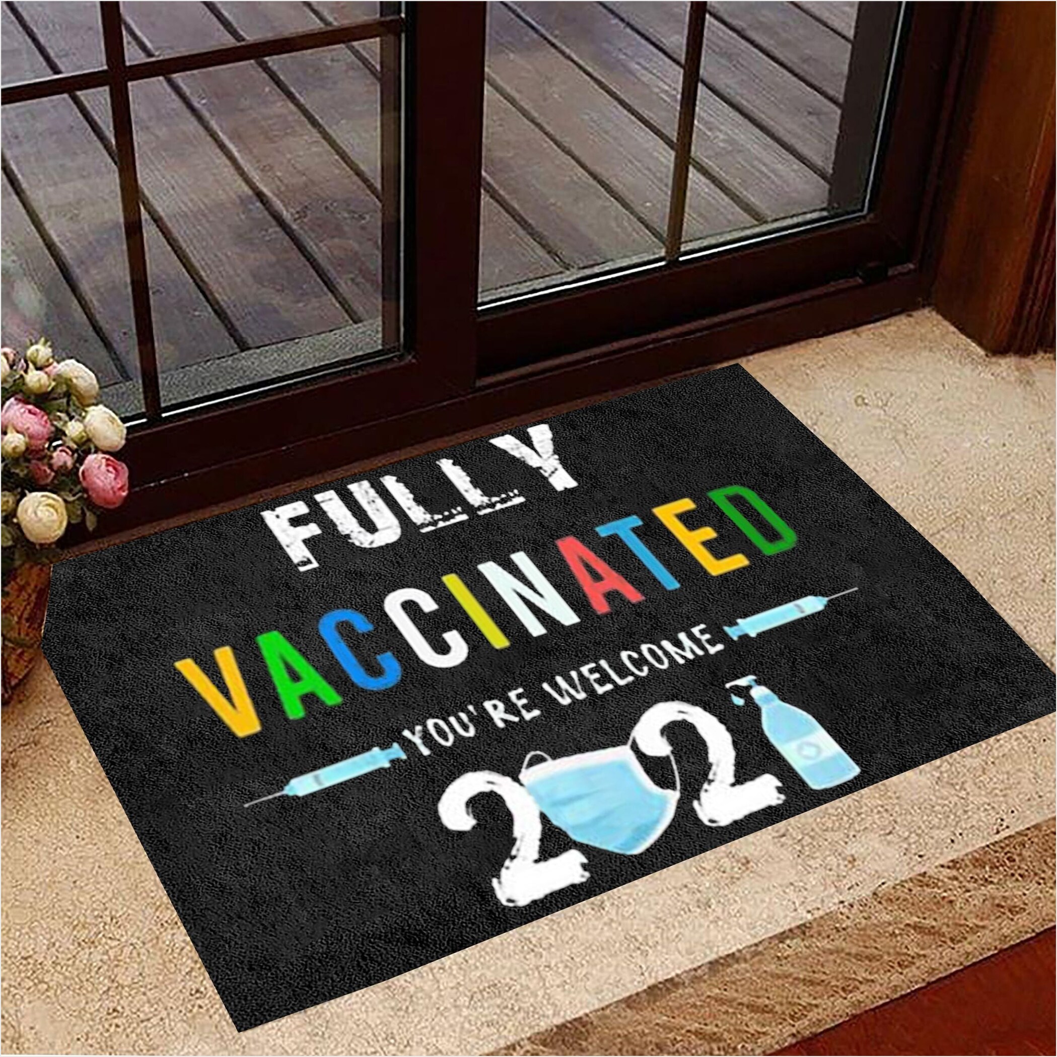 Fully Vaccinated Doormat You Are Welcome 2021 Vaccinated Welcome Mat Merch Gift Gifts For Fans-1