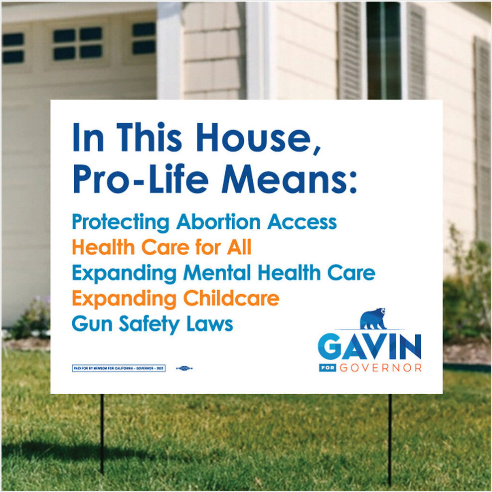 Gavin Newsom Merch In This House Pro Life Means Yard Sign Lawn Decor Birthday Gifts For Besties-1