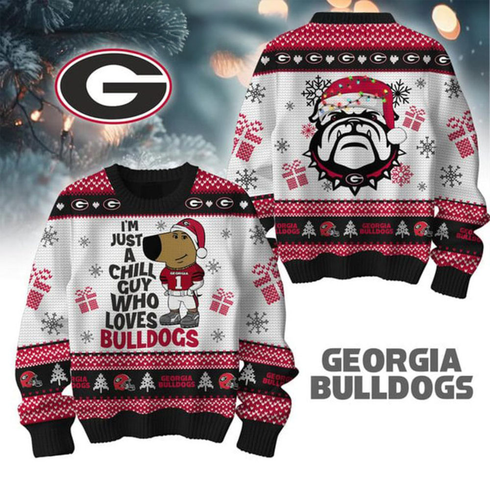 Georgia Bulldogs I'm Just A Chill Guy Who Loves Bulldogs Christmas Ugly Sweater Gifts For Fans-1