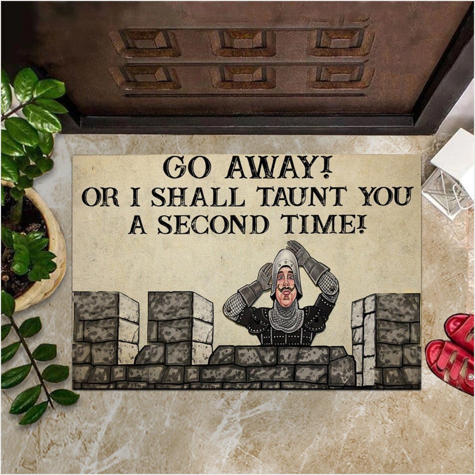 Go Away Or I Shall Taunt You A Second Time Doormat Monty Python Doormat New House Gift Ideas-1