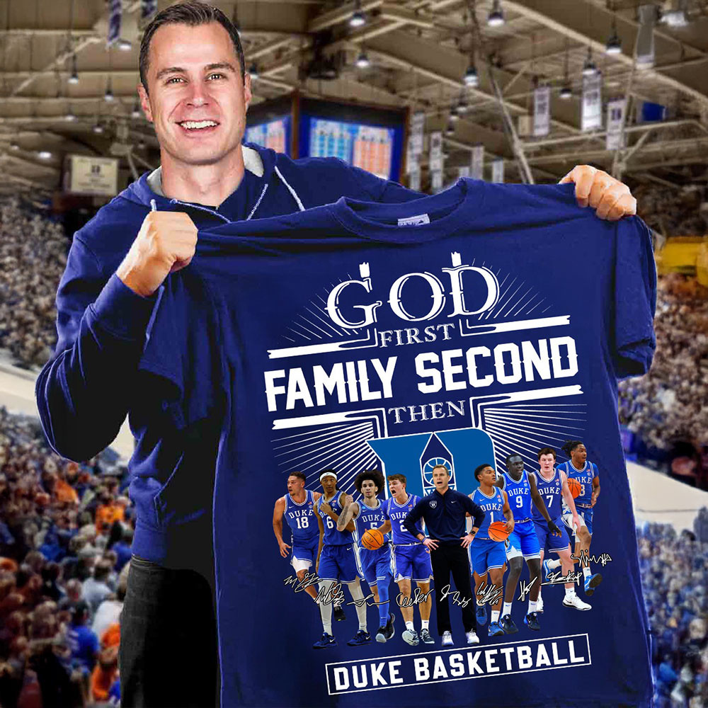 God First Family Second Then South Duke Blue Devils Men's Basketball Signatures Team 2025 Shirt-1