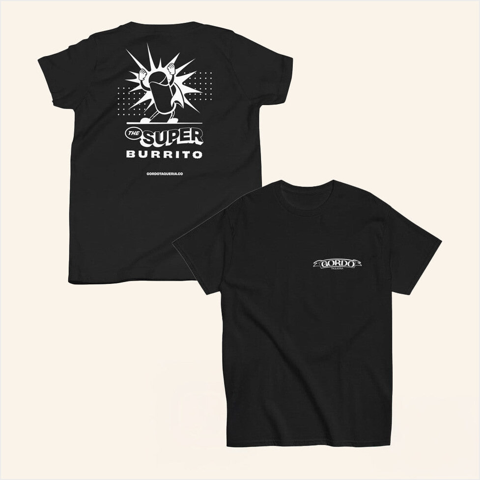 Gordo Taqueria Merch The Super Burrito Black T-Shirt Gifts For Dad Birthday Gifts For Fans-1
