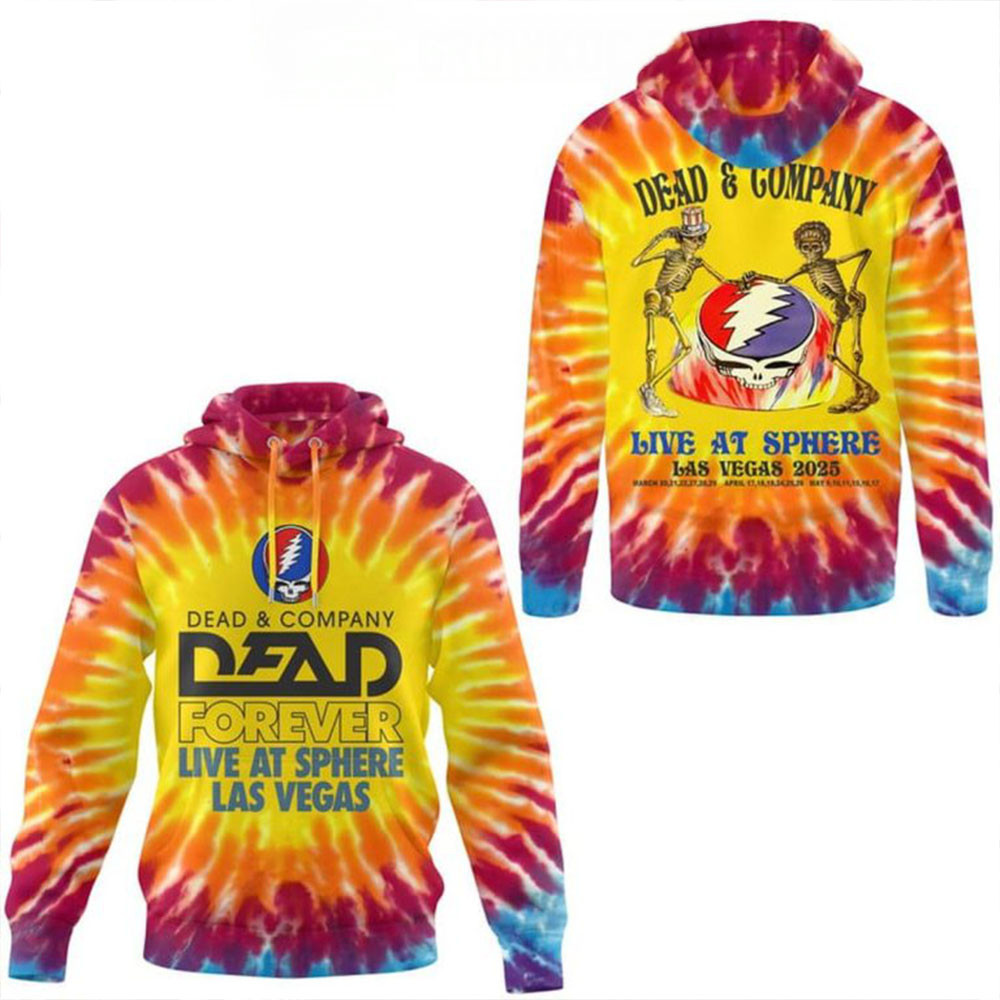 Grateful Dead Dead And Company Dead Forever Live At Sphere Las Vegas Hoodie Gifts For Fans-1