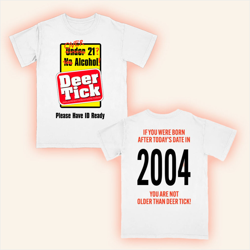 Hello Merch Deer Tick 21St Birthday White T-Shirt Gifts For Dudes Birthday Gifts For Friends-1