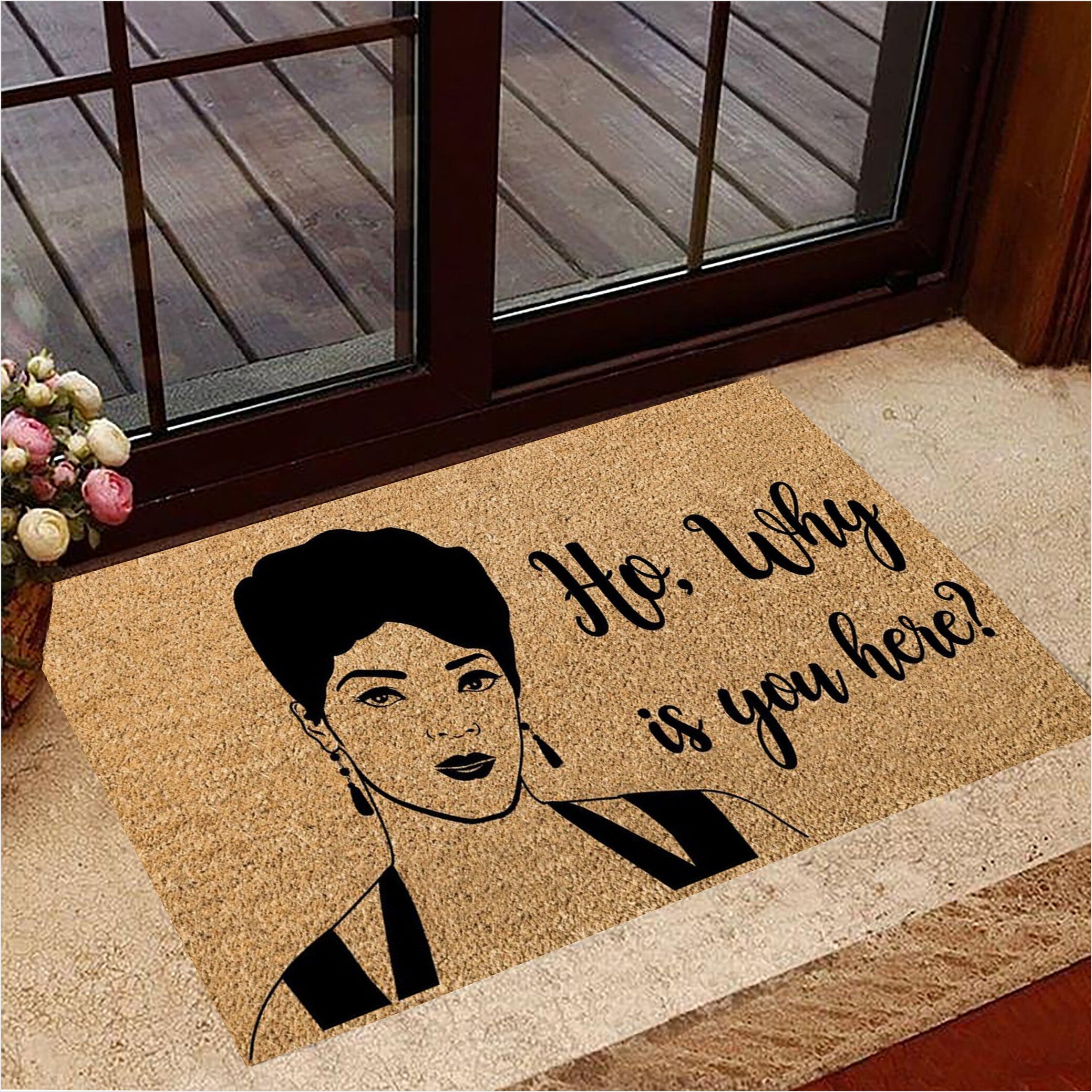 Ho Why Is You Here Doormat Funny Sayings Joseline Hernandez Doormat Birthday Gifts For Fans-1