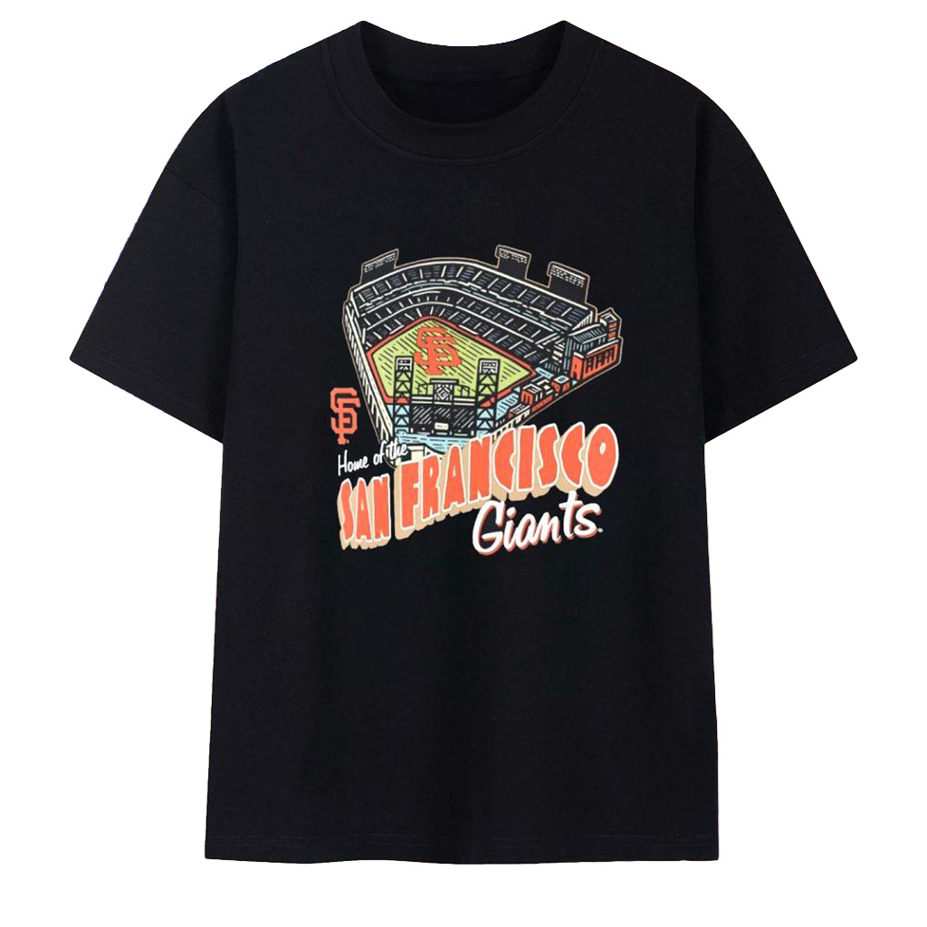 Home Of The San Francisco Giants Home Stadium T-Shirt San Francisco Giants Merch Fans Gifts-1
