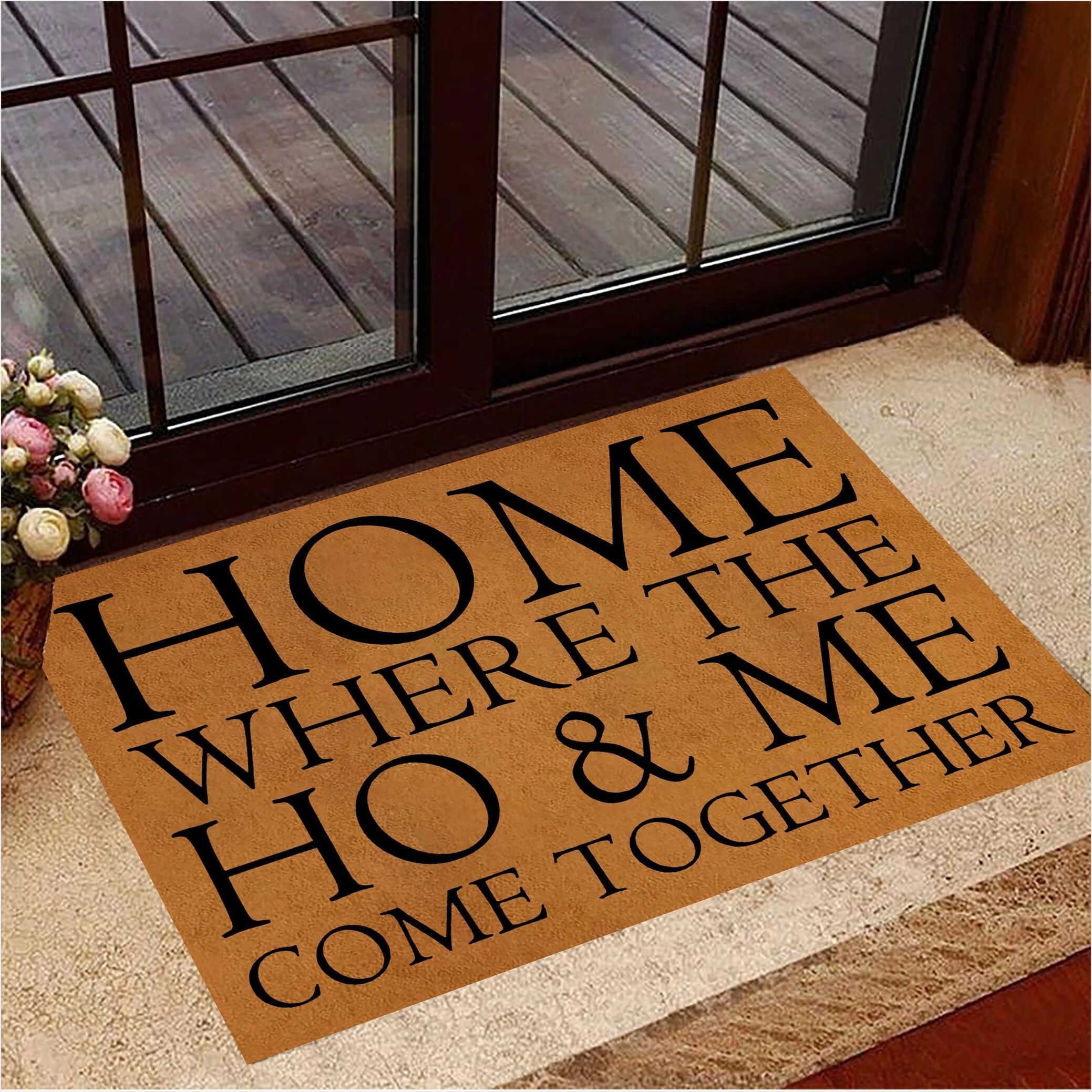 Home Where The Ho And Me Come Together Doormat Funny Home Depot Door Mat Gifts For Best Friend-1