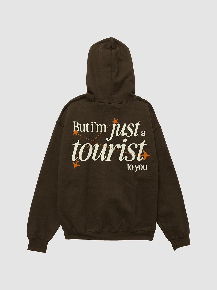 Homesick Hoodie But I'm Just A Tourist To You Hoodie Great Gifts For Husband-1