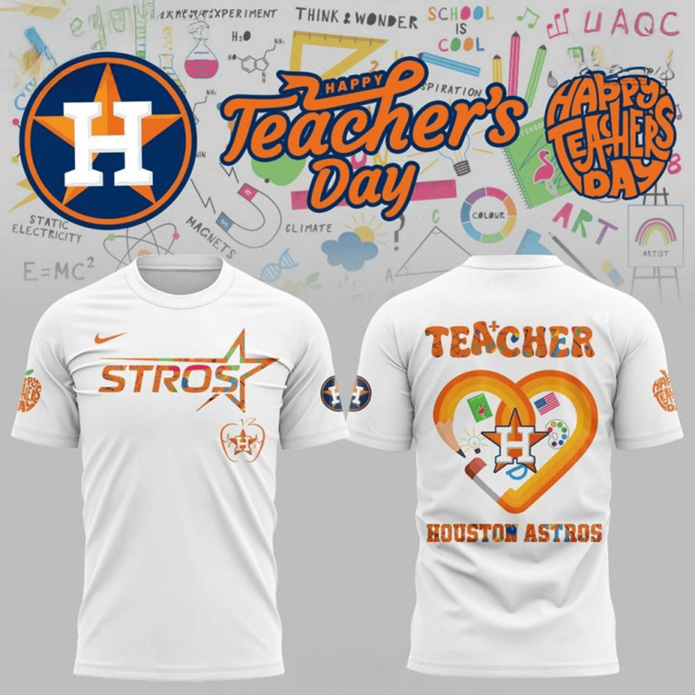 Houston Astros Happy Teacher's Day Edition T-Shirt Houston Astros Merch Fathers Day Gifts-1