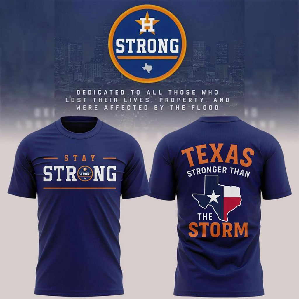 Houston Astros Texas Stay Strong T-Shirt Houston Astros Merch Gifts For Fans-1