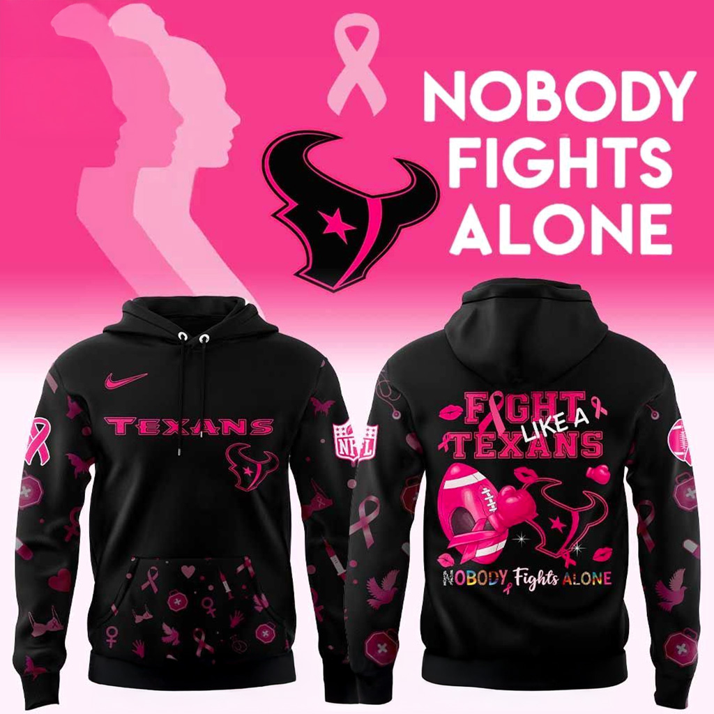 Houston Texans Nobody Fights Alone Breast Cancer Hoodie Texans Merch Presents For Her-1