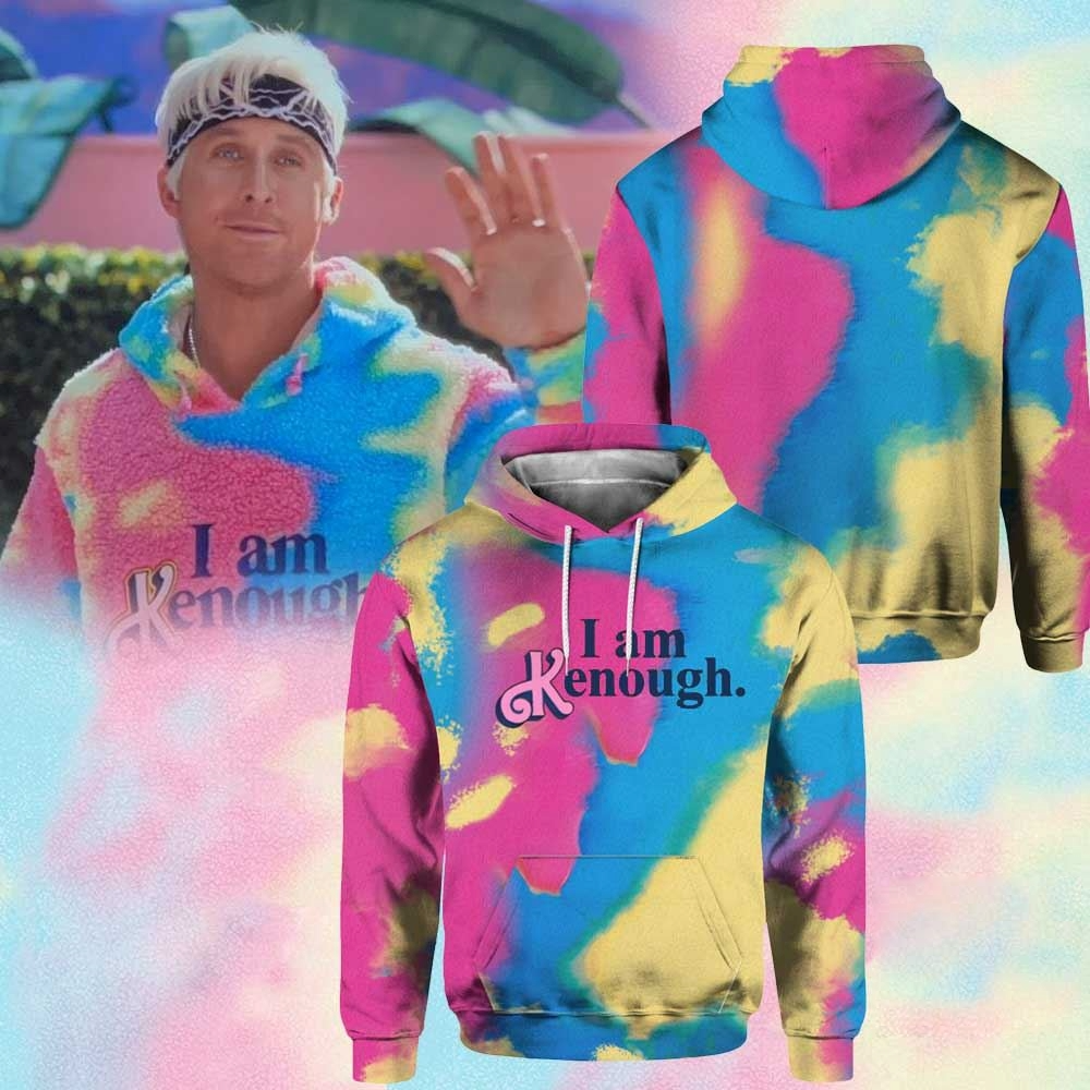 I Am Kenough Hoodie Ryan Gosling Tie Dye Hoodie Cool Gifts For Dad-1 I Am Kenough Hoodie Ryan Gosling Tie Dye Hoodie Cool Gifts For Dad-1