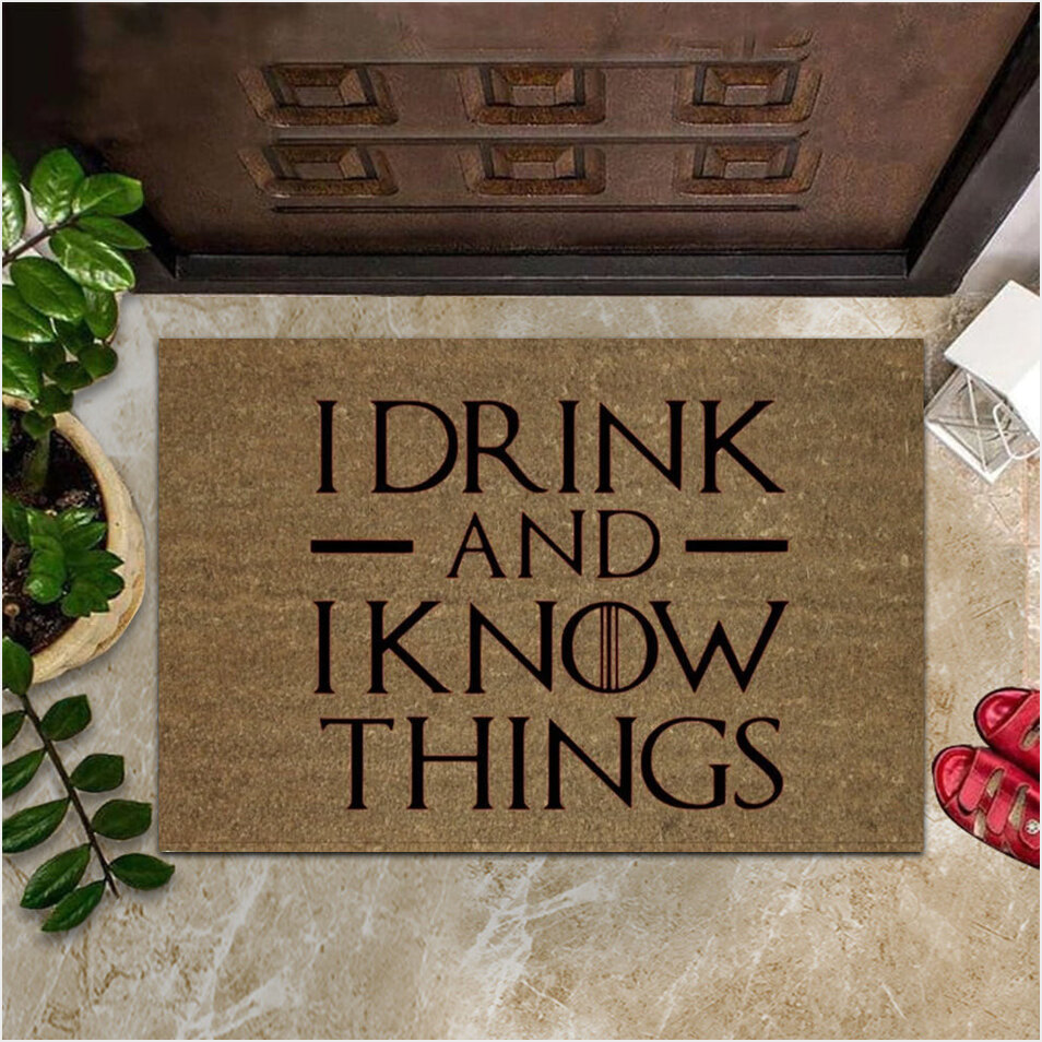 I Drink And I Know Things Doormat Funny Saying Indoor Mat Front Door Gifts For Best Friend-1