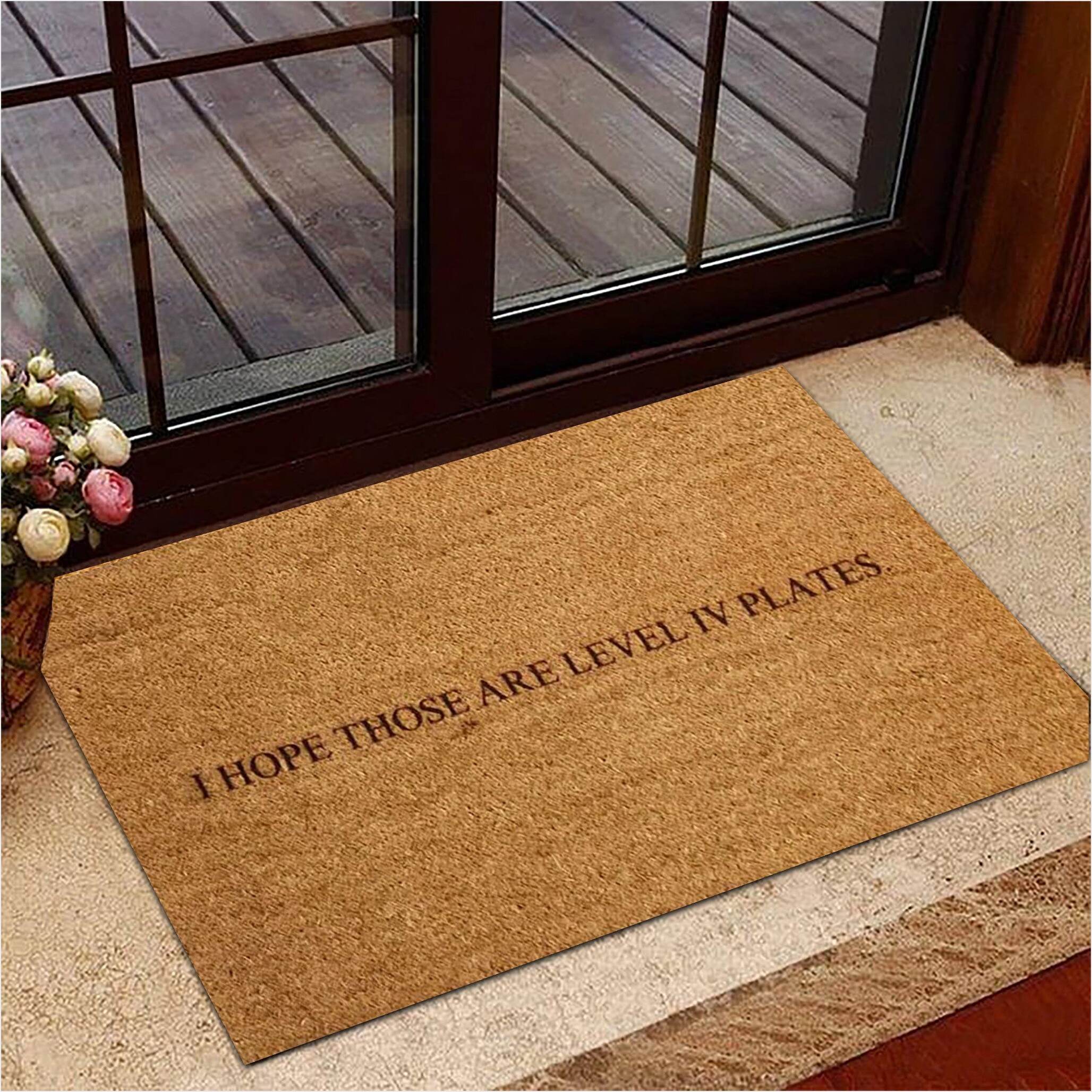 I Hope Those Are Level Iv Plates Doormat Front Door Mat Indoor Gift Ideas Gifts For Best Friend-1