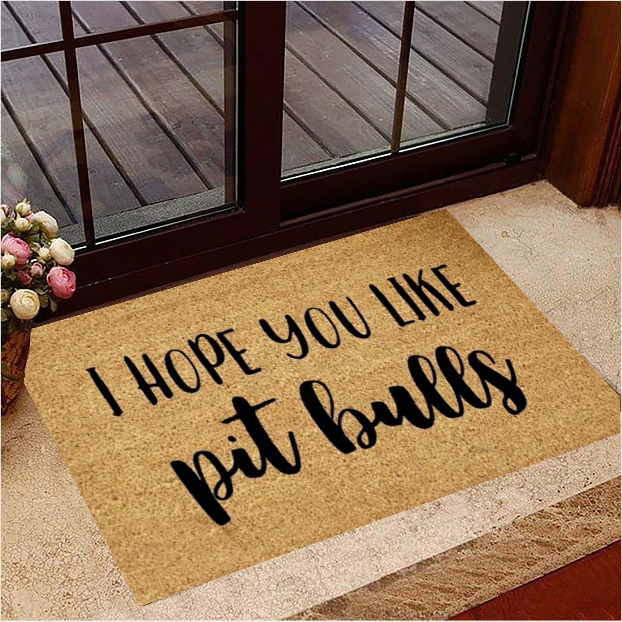 I Hope You Like Pit Bulls Doormat Pitbull Owner Welcome Mat Merch Gifts For Him Her-1