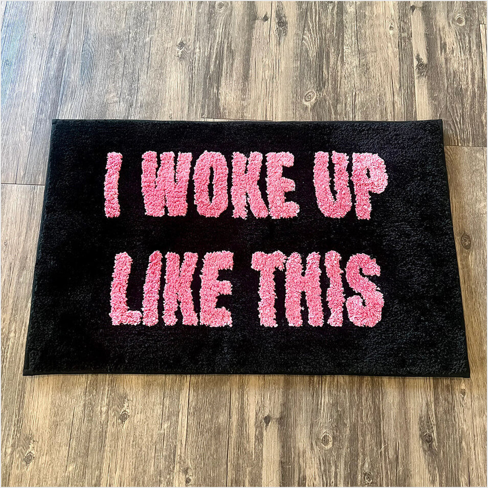 I Woke Up Like This Doormat Funny Hilarious Sayings Door Mat Gifts For Best Friends-1