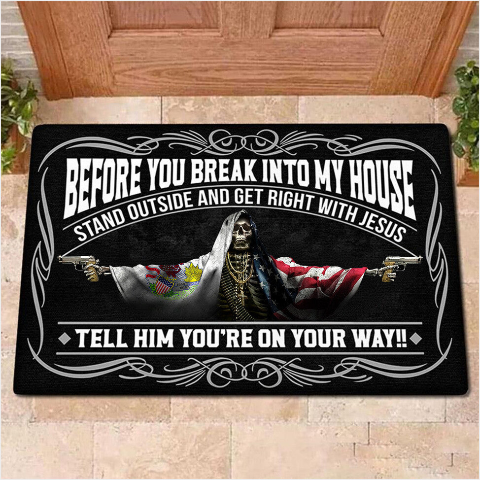 Illinois Flag And American Flag Skull With Gun Doormat Before You Break Into My House Doormat-1