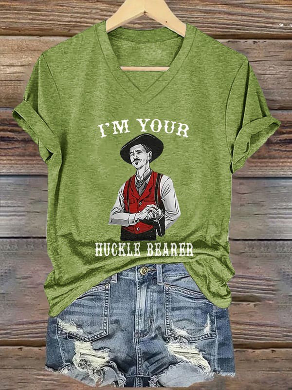 I'm Your Huckle Bearer V-Neck T-Shirt Doc Holliday Shirt Gifts For Girlfriend-1