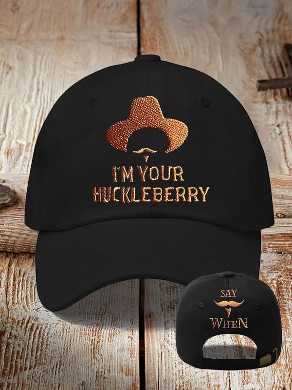I'm Your Huckleberry Say When Hat Doc Holliday Hat Gifts For Father-1