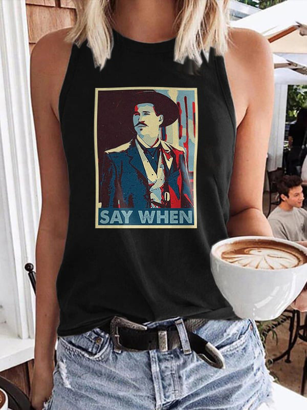 I'm Your Huckleberry Say When Muscle Tank Doc Holliday Tombstone Shirt Gifts For Gun Lovers-1