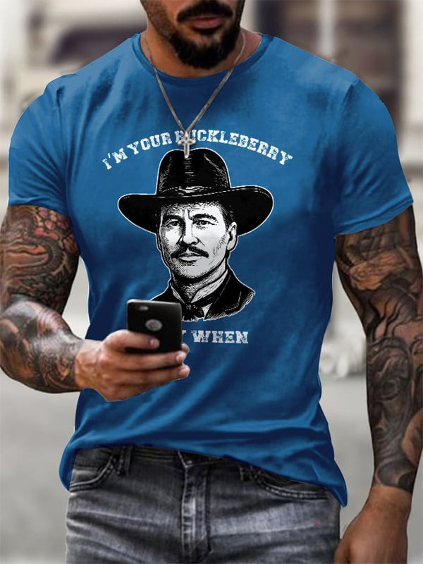 I'm Your Huckleberry Say When Shirt Doc Holliday Tombstone Quote T-Shirt Dad Gifts-1