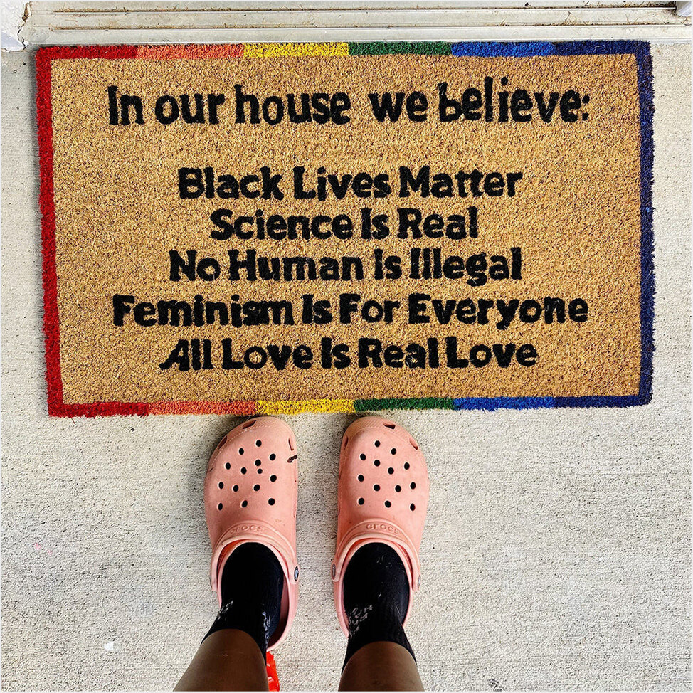 In Our House We Believe Doormat Black Lives Matter All Love Is Real Love Welcome Mat-1