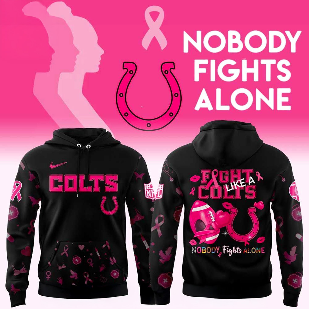 Indianapolis Colts Nobody Fights Alone Breast Cancer Hoodie Colts Merch Presents For Wife-1
