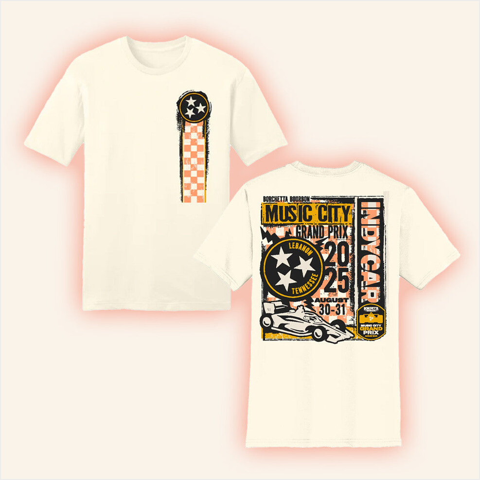 Indycar Merch 2025 Borchetta Bourbon Music City Grand Prix Show Shirt Him Gifts Gifts For BFF-1 Indycar Merch 2025 Borchetta Bourbon Music City Grand Prix Show Shirt Him Gifts Gifts For BFF-1