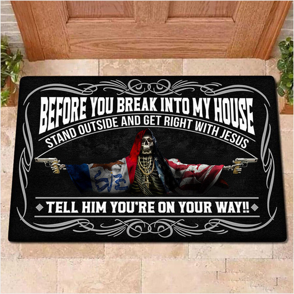 Iowa Flag And American Flag Skull With Gun Doormat Before You Break Into My House Doormat Decor-1
