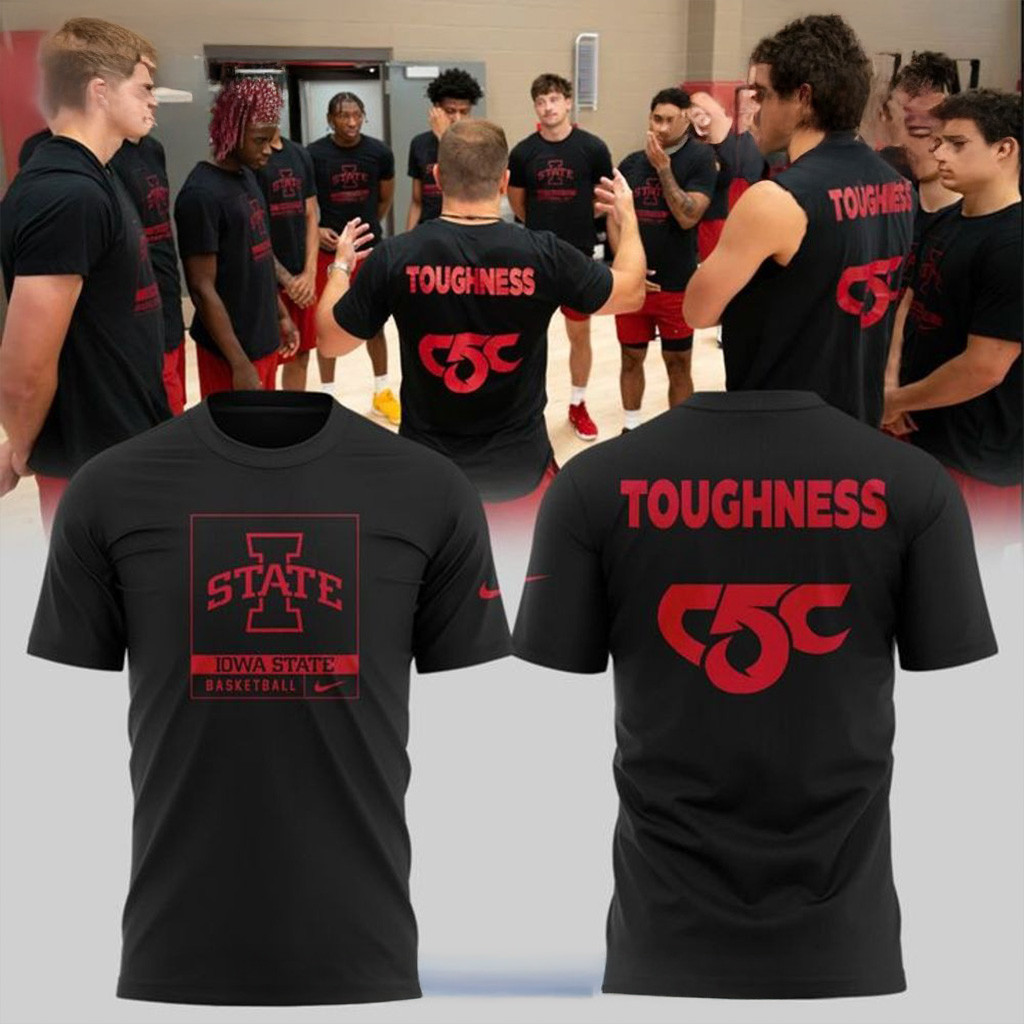 Iowa State Cyclones Toughness Shirt Cyclones Merch Best Gifts For Basketball Lovers-1