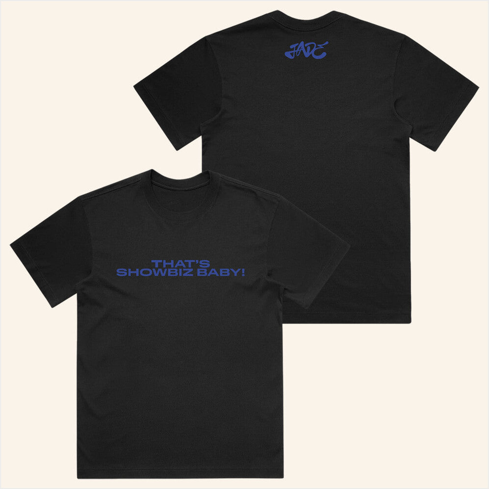 Jade Official Merch Thats Showbiz Baby Black T-Shirt Unique Gifts For Husband Gifts For Besties-1