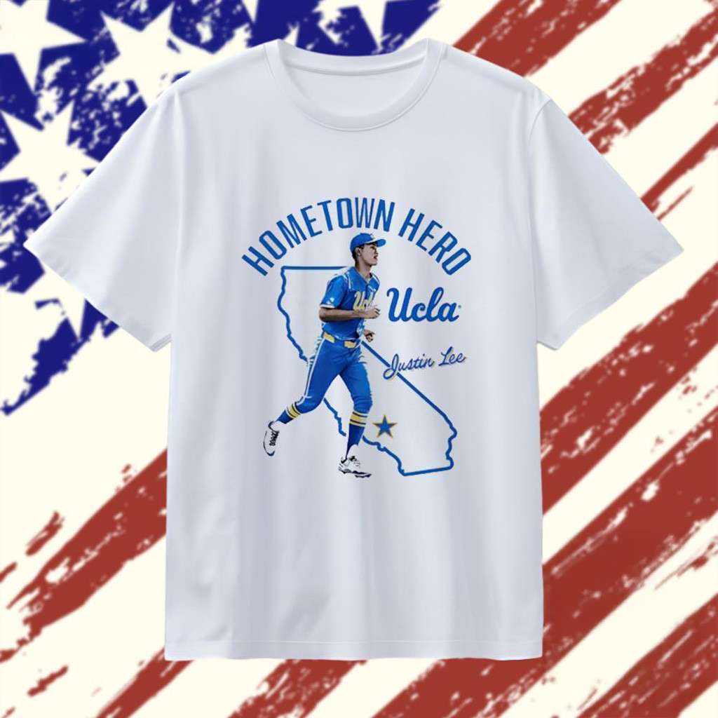 Justin Lee Hometown Hero UCLA Bruins Illustrated T-Shirt Present For Husband-1