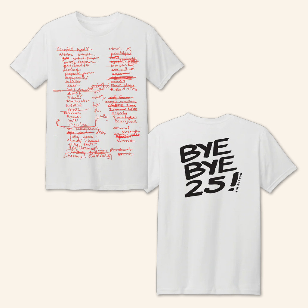 KF Merch Kim Gordon Bye Bye 25 T-Shirt Unique Gift For Boyfriend Birthday-1