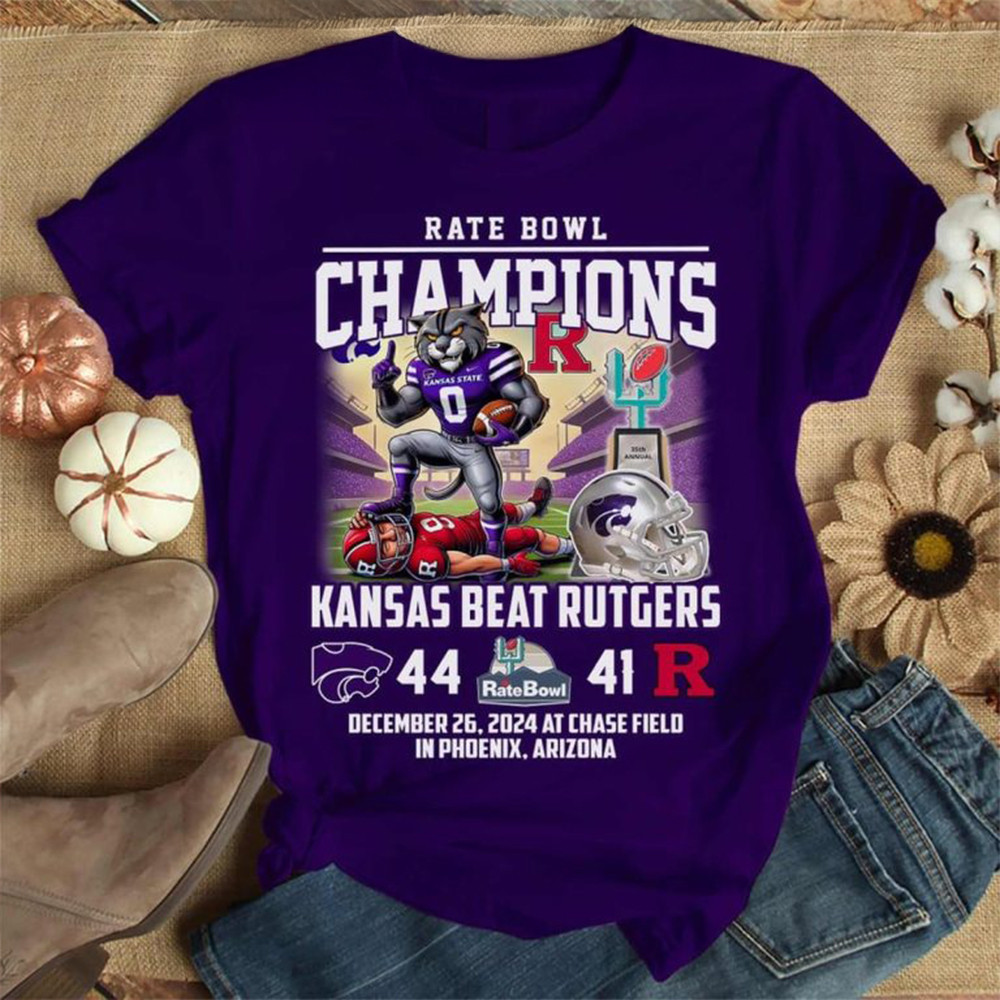 Kansas State Wildcats Beat Rutgers Rate Bowl Champions 2024 Celebrating Shirt Football Fan Gift-1