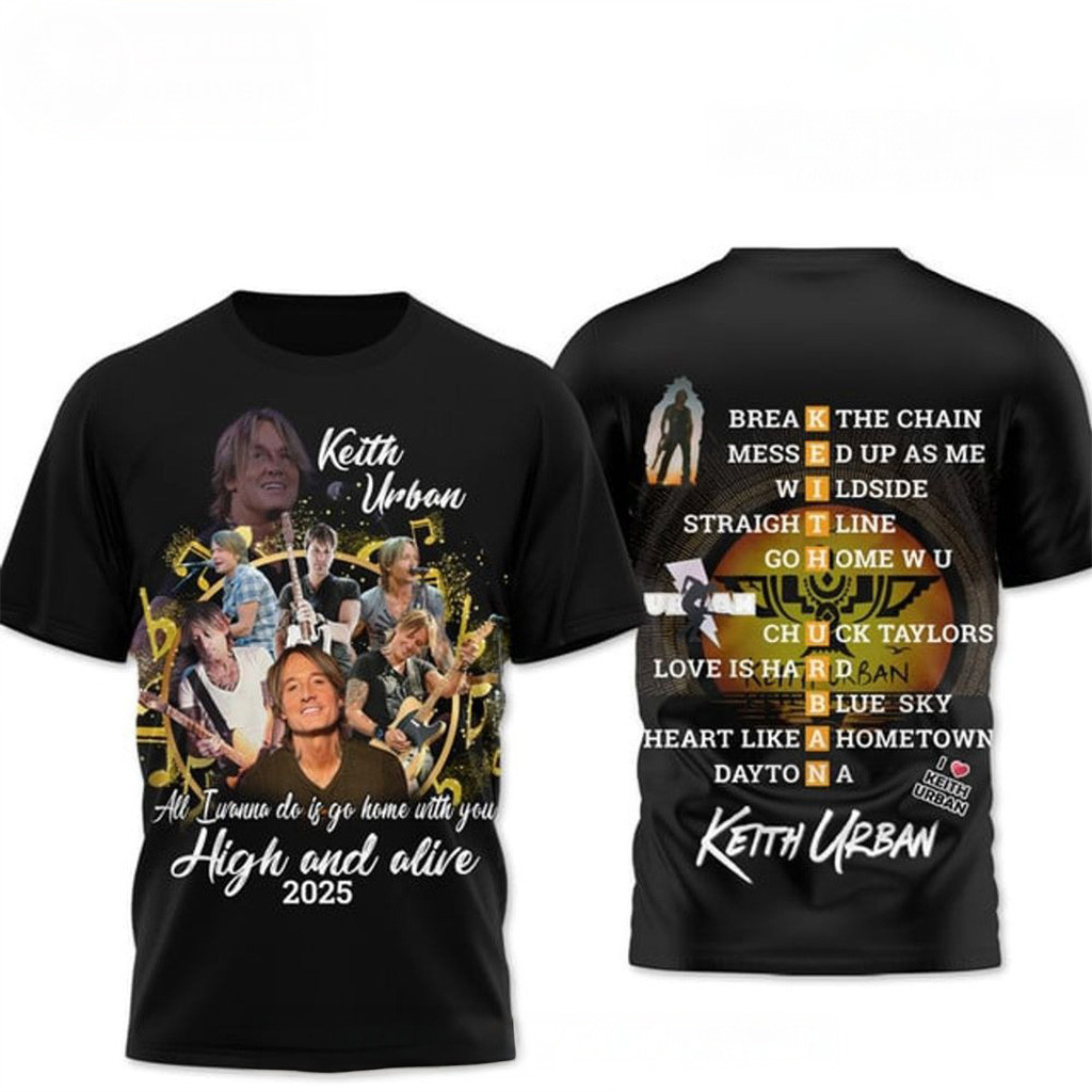 Keith Urban High and Alive 2025 Special Edition Shirt Gift Ideas For Husband-1