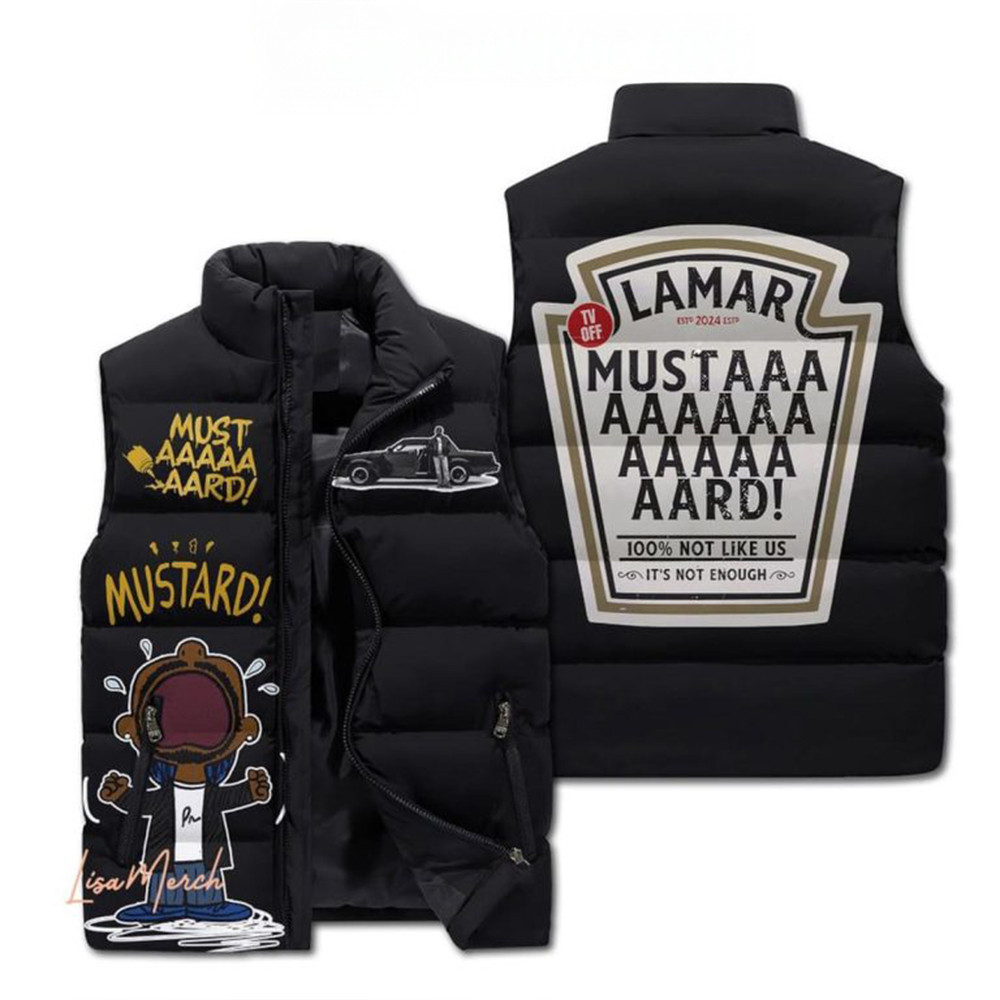 Kendrick Lamar Mustard Not Like Us Sit Down Be Humble Sleeveless Puffer Jacket Fans Gifts-1
