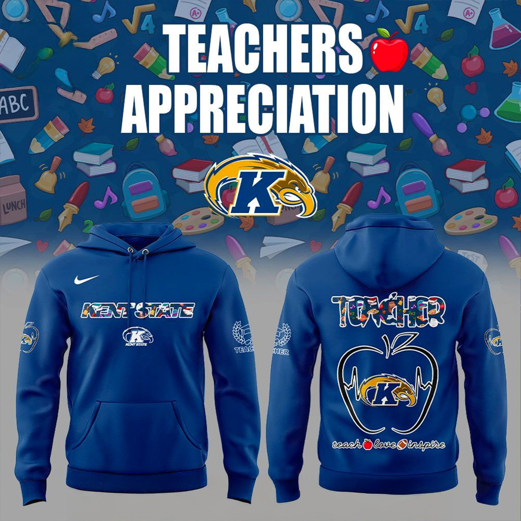Kent State Teachers Appreciation 2025 Hoodie Flashes Merch Best Gift For Football Lovers-1