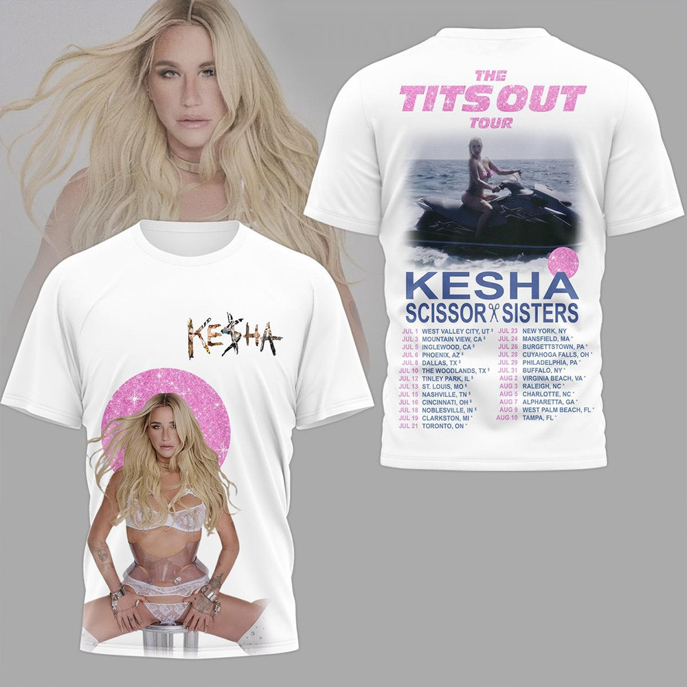 Kesha The Tits Out Tour T-Shirt Kesha Merch Awesome Mother's Day Gifts 2025-1