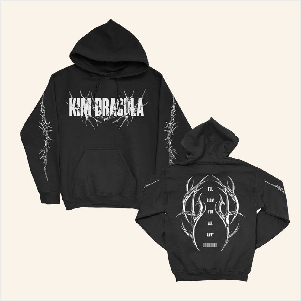 Kim Dracula Merch Blow You Away Hoodie Present For Husband Birthday Gifts For Friends Christmas Presents-1