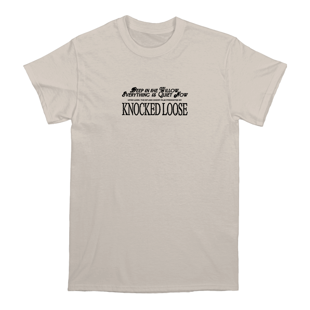 Knocked Loose Merch Knocked Loose Quiet Now Ivory T-Shirt Dad Gifts For Father's Day 2025-1