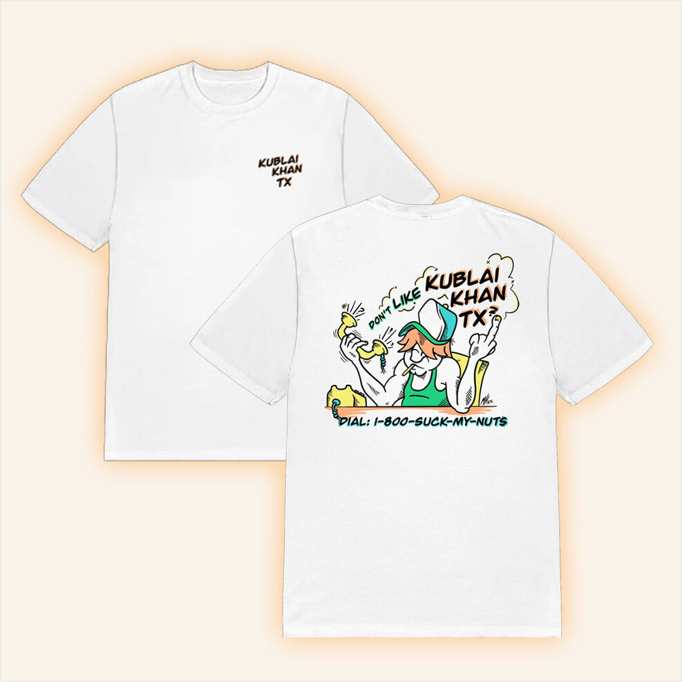 Kublai Khan Tx Merch Suck My Nuts T-Shirt Gifts For Boyfriend Birthday Gifts For Friends-1