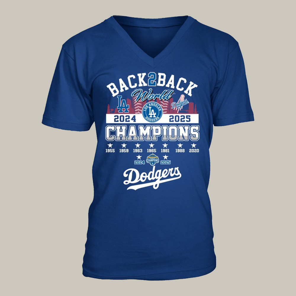 LA Dodgers Back To Back Champions V-Neck Shirt Dodger World Series Merch Baseball Fans Gifts-1