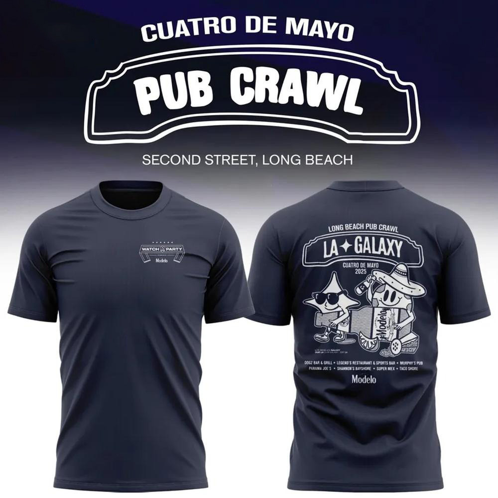 LA Galaxy Long Beach Pub Crawl T-Shirt Dad Gifts For Father's Day 2025-1