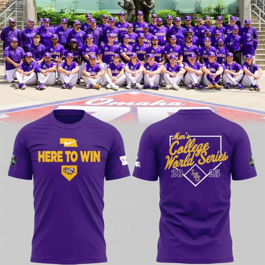 LSU Tigers Baseball Here To Win World Series 2025 Shirt LSU Tigers Merch Gifts For Dad-1