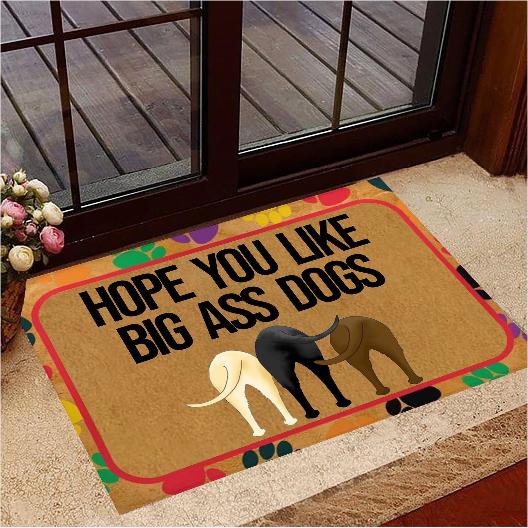Labrador Retrievers Hope You Like Big Ass Dogs Doormat Funny Dog Doormat Gift For Dog Owners-1