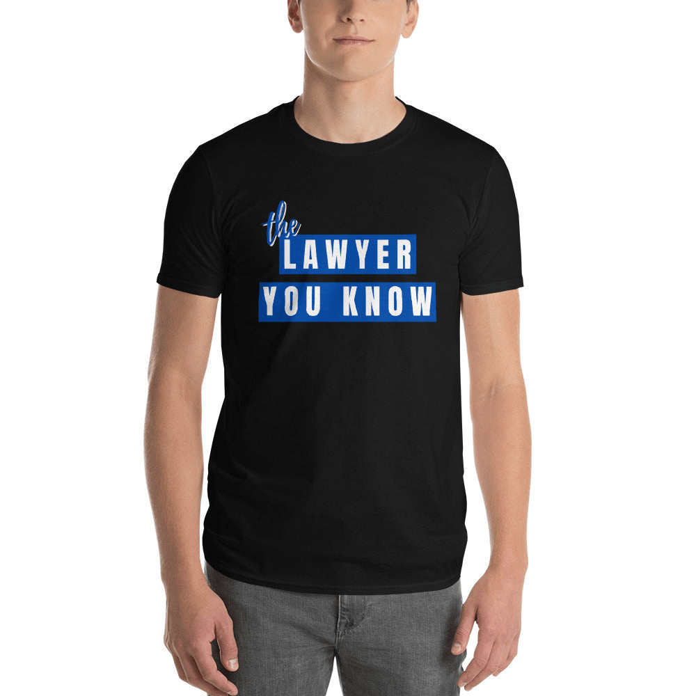 Lawyer You Know Merch The Lawyer You Know T-Shirt Gift For Sister-1